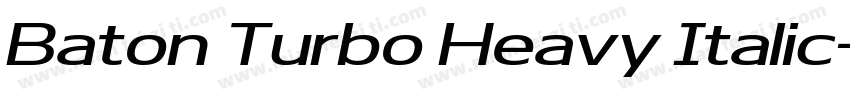 Baton Turbo Heavy Italic字体转换